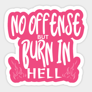 No Offense Sticker